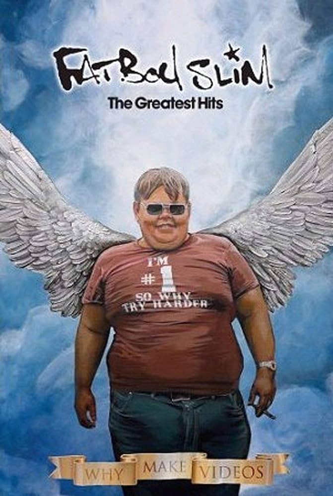 洋楽 Fatboy Slim Greatest Hits You've Come a Amazon.co.jp: The Greatest Hits Why Make Videos : Fatboy